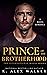 Prince of the Brotherhood (...