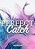 Perfect Catch