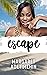 Escape by Margaret Adetimehin