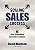 Scaling Sales Success: 16 Key Principles for Sales Leaders