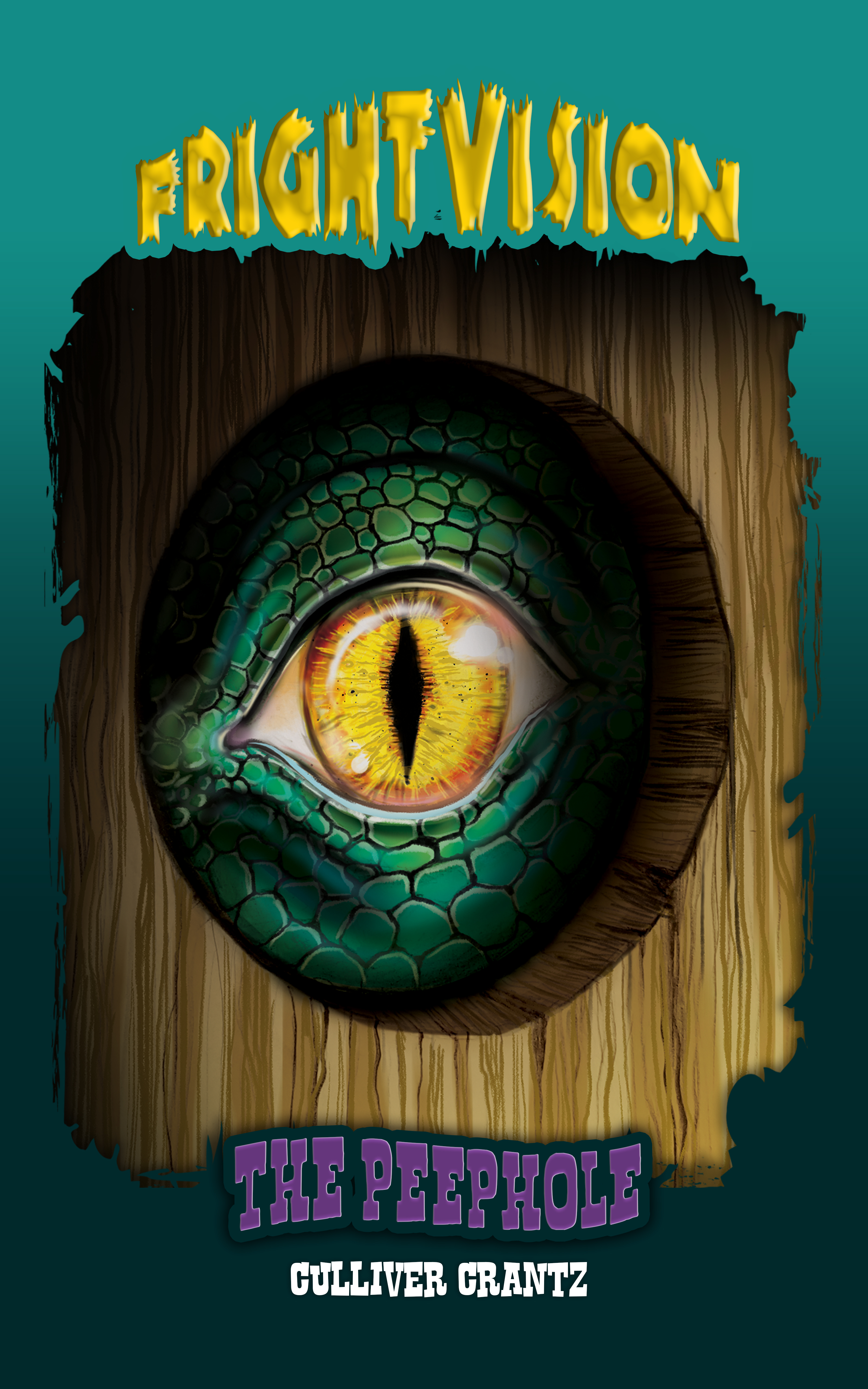 The Peephole (FrightVision, #9)
