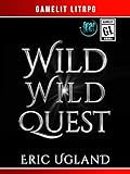Wild Wild Quest