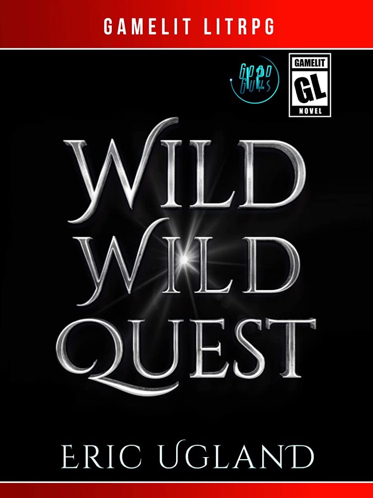 Wild Wild Quest (The Good Guys #12)
