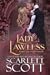 Lady Lawless (Notorious Lad...