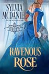 Ravenous Rose