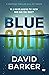 Blue Gold (The Gold Trilogy #1)