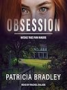 Obsession by Patricia  Bradley