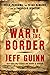 War on the Border by Jeff Guinn