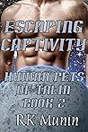 Escaping Captivity (Human Pets of Talin #2)
