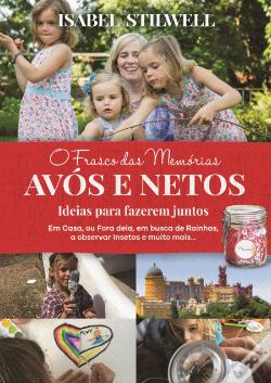 O Frasco das Memórias- Avós e Netos - Ideias para fazerem juntos (Paperback)