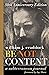 Be Not Content: A Subterranean Journal