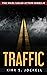 Traffic: The Nigel Logan Action Series #5