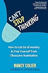 Can't Stop Thinking by Nancy Colier
