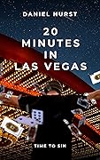 20 Minutes In Las Vegas