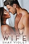 Two Week Wife by Shay Violet