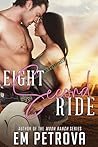 Eight Second Ride by Em Petrova