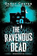 The Ravenous Dead
