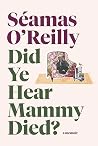 Did Ye Hear Mammy...