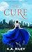 The Cure (The Cure Chronicl...