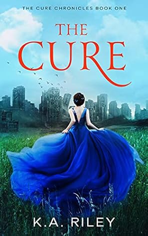 The Cure (The Cure Chronicles #1)
