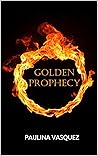 Golden Prophecy