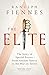 The Elite: The Story of Special Forces – From Ancient Sparta to the War on Terror