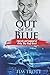 Out of the Blue: The Life a...