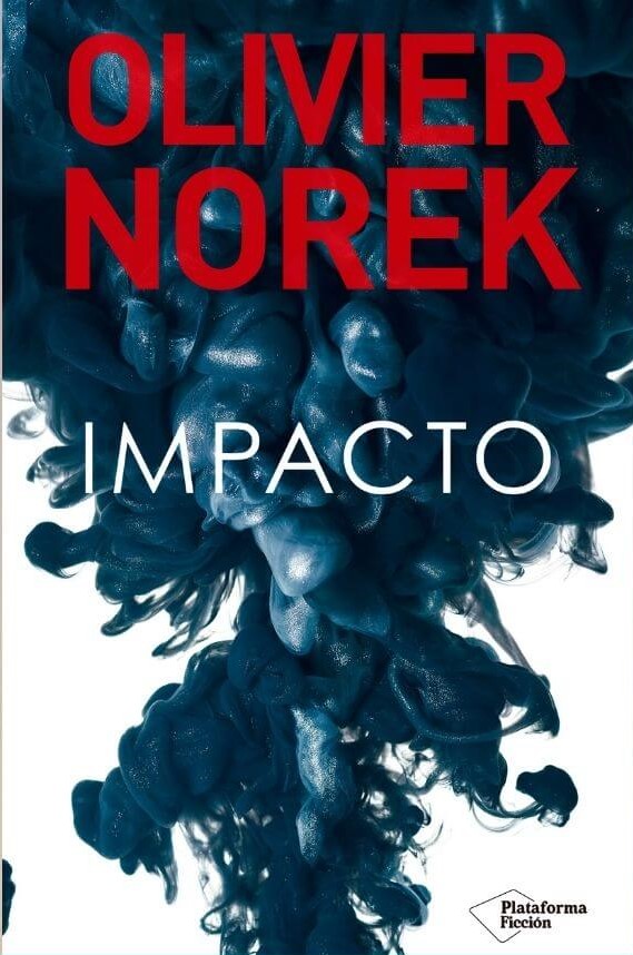 Portada de Impacto, de Olivier Norek