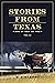 Stories from Texas: Some of them are true. Vol II