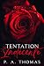 Tentation Indécente by P.A. Thomas