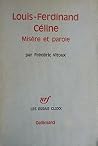 Louis Ferdinand Céline: Misère et parole Louis Ferdinand Céline: Misère et parole