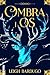 Ombra i os (Ombra i os, #1)