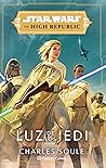 Luz de los Jedi by Charles Soule