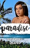 Paradise  by Rosemary Okafor