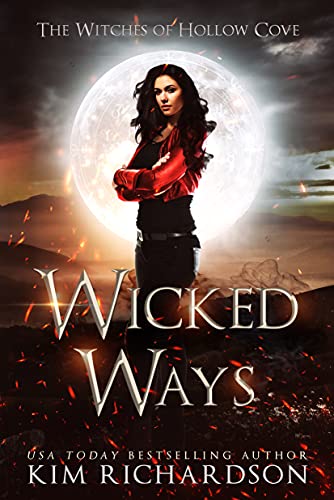 Wicked Ways (Witches of Hollow Cove, #6)