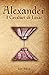 Alexander: I Cavalieri di L...