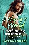A Warrior's World by Lara Kalenborn