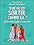 Tu ne vas pas sortir comme ça ?: Le féminisme expliqué à mon père