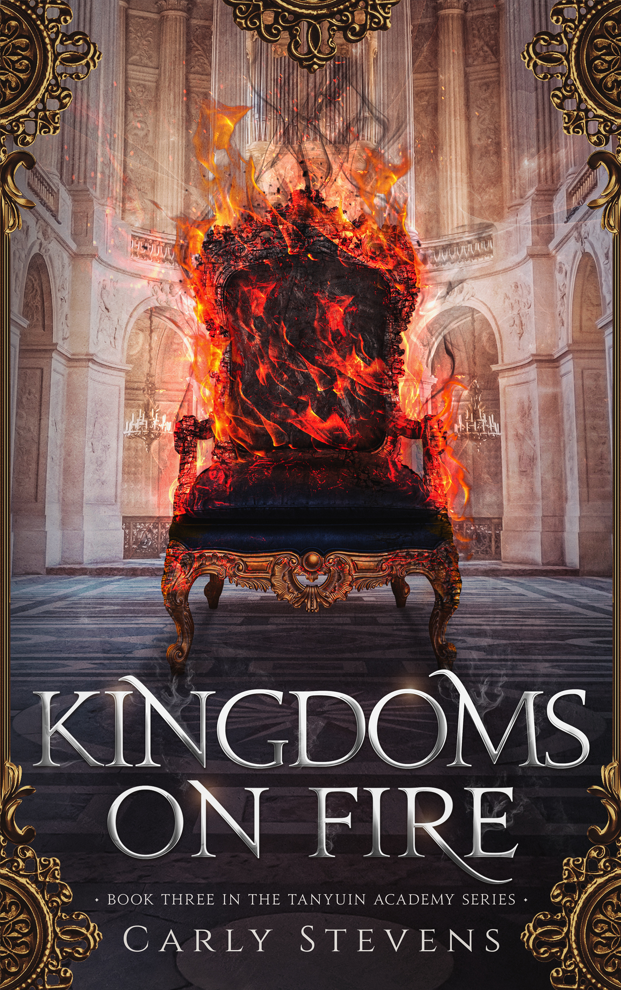Kingdoms on Fire (The Tanyuin Academy, #3)
