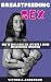 Breastfeeding Sex  by Victoria Anderson