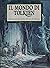 Il mondo di Tolkien: illustrazioni della Terra-di-Mezzo
