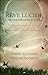 Le rêve lucide - Une approche simple et claire - Des conseils et des techniques pour cultiver l'intuition...