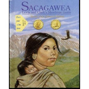 Sacagawea: Lewis & Clark's Shoshone Guide (Hardcover)