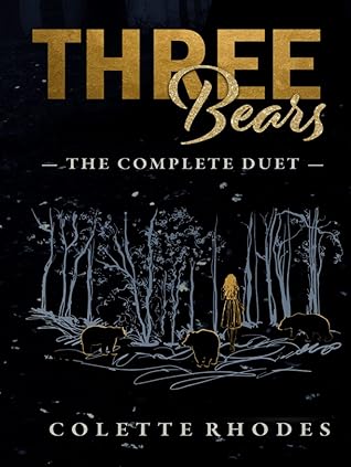 Three Bears: The Complete Duet (Cheeky Fairy Tales)