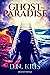 Ghost To Paradise by D.N. Kris Ghost To Paradise by D.N. Kris