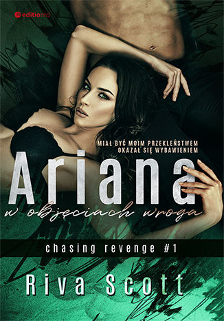 Ariana w objęciach wroga (Chasing Revenge, #1)