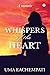 Whispers of the Heart : A m...