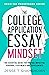 The College Application Essay Mindset by Jesse T. Shamshoian