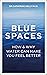Blue Spaces: How and Why Wa...