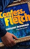 Confess, Fletch